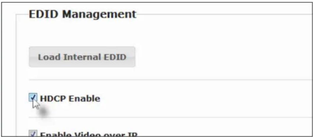 EDID Management Load Internal EDID HDCP Enable Enable Video over IP