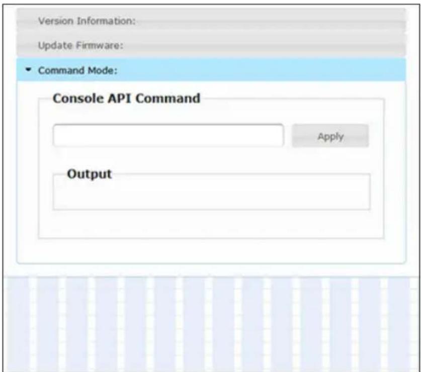 Version Information: Update Firmware: Command Mode: Console API Command Apply Output