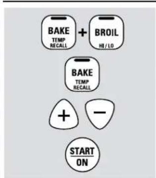 BAKE TEMP RECALL + BROIL HI / LO BAKE TEMP RECALL + - START ON