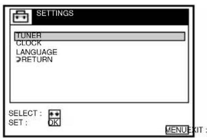 SETTINGS TUNER CLOCK LANGUAGE RETURN SELECT : •• SET : OK MENU EXIT :