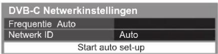 DVB-C Netwerkinstellingen Frequentie Auto Netwerk ID Auto Start auto set-up