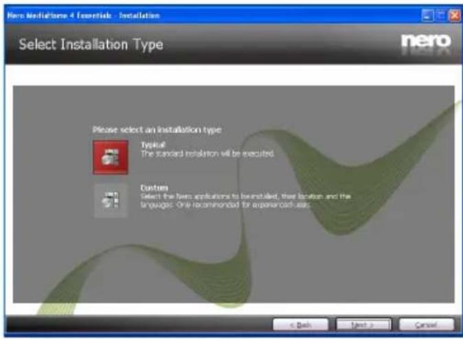 Nero MediaSome 4 Essentials - Installation Select Installation Type nero Please select an installation type Typical The standard installation will be executed Custom Select the item applications to be installed, type location and the Languages: One recommended for experience such use. < Back Next > Cancel