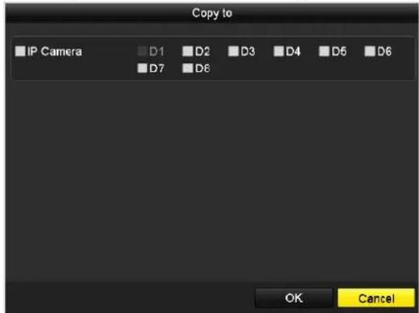 Copy to IP Camera D1 D2 D3 D4 D5 D6 D7 D8 OK Cancel