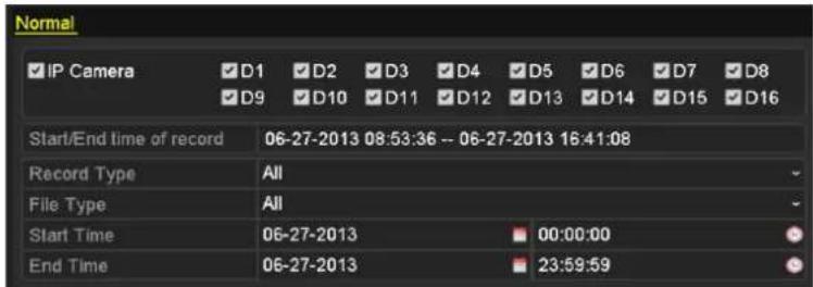 Normal ✓ IP Camera ✓ D1 ✓ D2 ✓ D3 ✓ D4 ✓ D5 ✓ D6 ✓ D7 ✓ D8 ✓ D9 ✓ D10 ✓ D11 ✓ D12 ✓ D13 ✓ D14 ✓ D15 ✓ D16 Start/End time of record 06-27-2013 08:53:36 -- 06-27-2013 16:41:08 Record Type All File Type All Start Time 06-27-2013 00:00:00 End Time 06-27-2013 23:59:59