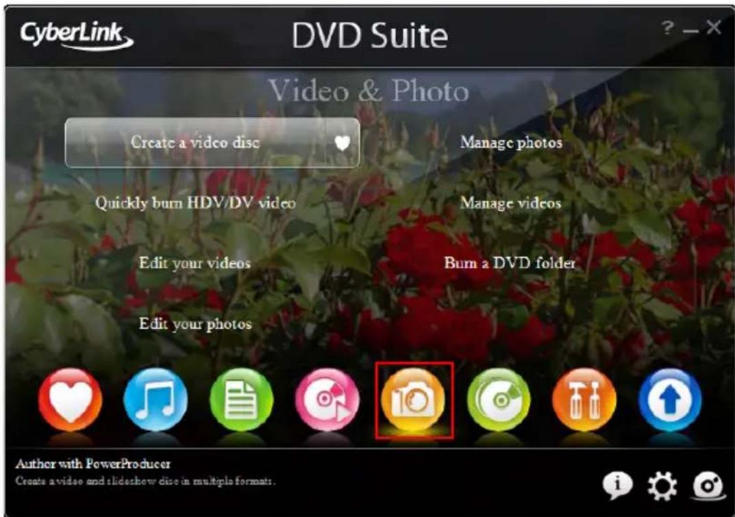 CyberLink DVD Suite Video & Photo Create a video disc Manage photos Quickly burn HDV/DV video Manage videos Edit your videos Burn a DVD folder Edit your photos Author with PowerProducer Create a video and slideshow disc in multiple formats.