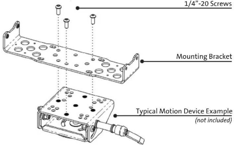 1/4"-20 Screws Mounting Bracket Typical Motion Device Example (not included)
