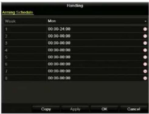 Handling Arming Schedule Week Mon 1 00:00-24:00 2 00:00-00:00 3 00:00-00:00 4 00:00-00:00 5 00:00-00:00 6 00:00-00:00 7 00:00-00:00 8 00:00-00:00 Copy Apply OK Cancel