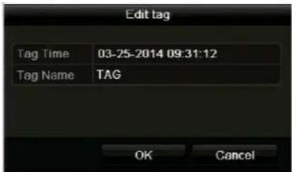 Edit tag Tag Time 03-25-2014 09:31:12 Tag Name TAG OK Cancel