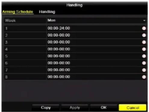 Handling Arming Schedule Handling Week Mon 1 00:00-24:00 2 00:00-00:00 3 00:00-00:00 4 00:00-00:00 5 00:00-00:00 6 00:00-00:00 7 00:00-00:00 8 00:00-00:00 Copy Apply OK Cancel