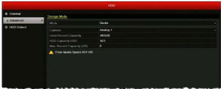 HDD General Advanced HDD Detect Storage Mode Mode Quota Camera Analog 1 Used Record Capacity 465GB HDD Capacity (GB) 931 Max. Record Capacity (GB) 0 Free Quota Space 931 GB