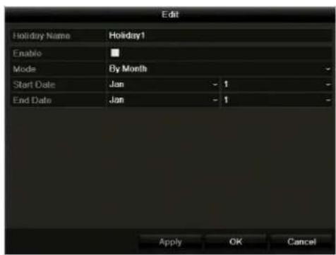 Edit Holiday Name Holiday1 Enable Mode By Month Start Date Jan - 1 End Date Jan - 1 Apply OK Cancel