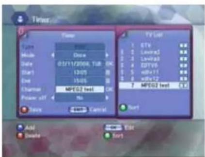 Timer Timer Date Mode Date 07/11/2004, TUR, OK Start 13:05 End 15:05 Channel MP3G2 test Power off No Save Add Delete Add Edit Sort TV List 1 GTV 2 Lowra5 3 Lowra8 4 EGY6 5 dHx11 6 xHx12 7 MP3G2 test (C) Sort