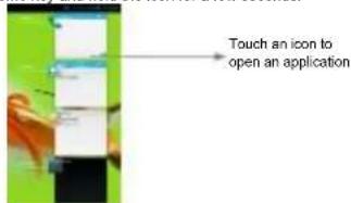 Touch an icon to open an application