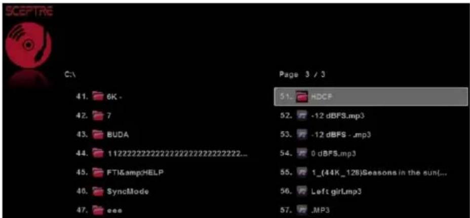 SCEPTRE C:\ 41. 6K - 42. 7 43. BUDA 44. 112222222222222222222222... 45. FTI&HELP 46. SyncMode 47. cee Page 3 / 3 51. HDCP 52. -12 dBFS.mp3 53. -12 dBFS - .mp3 54. 0 dBFS.mp3 55. 1_(44K_128)Seasons in the sun{... 56. Left girlLmp3 57. .MP3