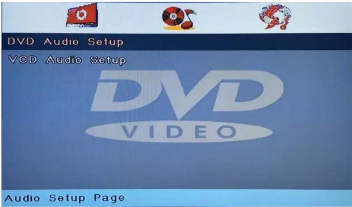 DVD Audio Setup VCD Audio Setup DVD VIDEO Audio Setup Page