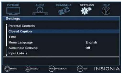 PICTURE AUDIO CHANNELS SETTINGS HELP Settings Parental Controls Closed Caption Time Menu Language English Auto Input Sensing Off Input Labels MOVE SELECT MENU PREVIOUS NEXT EXIT INSIGNIA