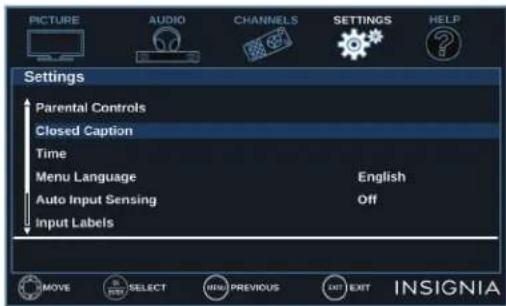 PICTURE AUDIO CHANNELS SETTINGS HELP Settings Parental Controls Closed Caption Time Menu Language English Auto Input Sensing Off Input Labels MOVE SELECT NEW PREVIOUS EXIT INSIGNIA