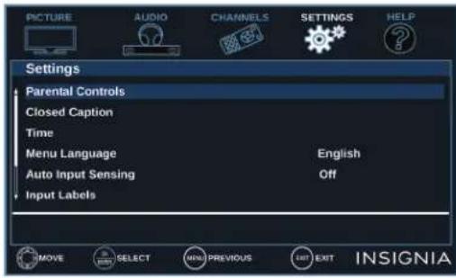 PICTURE AUDIO CHANNELS SETTINGS HELP Settings Parental Controls Closed Caption Time Menu Language English Auto Input Sensing Off Input Labels MOVE LIST SELECT MENU PREVIOUS LIST EXIT INSIGNIA