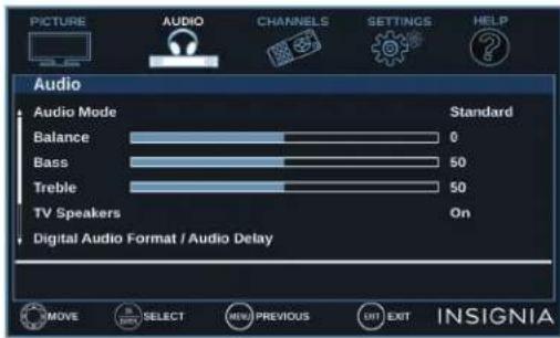 PICTURE AUDIO CHANNELS SETTINGS HELP Audio Audio Mode Standard Balance 0 Bass 50 Treble 50 TV Speakers On Digital Audio Format / Audio Delay MOVE SELECT NEW PREVIOUS EXIT EXIT INSIGNIA
