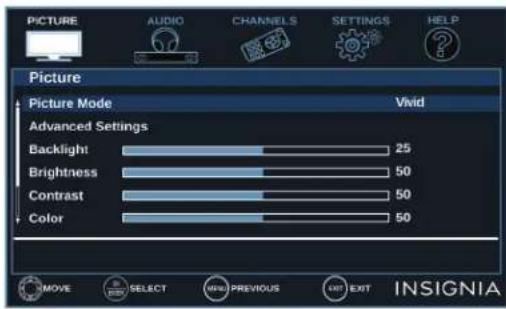 PICTURE AUDIO CHANNELS SETTINGS HELP Picture Picture Mode Vivid Advanced Settings Backlight 25 Brightness 50 Contrast 50 Color 50 MOVE SELECT MENU PREVIOUS LIST EXIT INSIGNIA