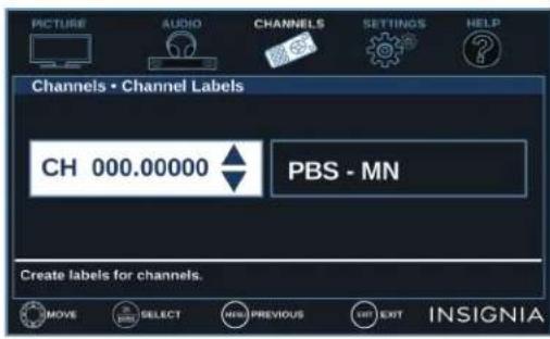 PICTURE AUDIO CHANNELS SETTINGS HELP Channels • Channel Labels CH 000.00000 PBS - MN Create labels for channels. MOVE SELECT HERE PREVIOUS LIST EXIT INSIGNIA