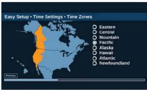 Easy Setup • Time Settings • Time Zones Eastern Central Mountain Pacific Alaska Hawaii Atlantic Newfoundland