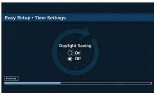 Easy Setup • Time Settings Daylight Saving On Off Previous