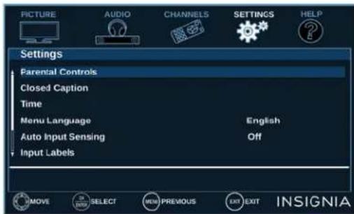 PICTURE AUDIO CHANNELS SETTINGS HELP Settings Parental Controls Closed Caption Time Menu Language English Auto Input Sensing Off Input Labels MOVE SELECT NEW PREVIOUS EXIT EXIT INSIGNIA