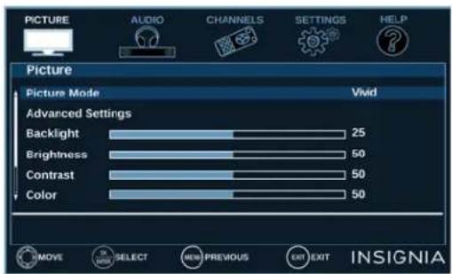 PICTURE AUDIO CHANNELS SETTINGS HELP Picture Picture Mode VVid Advanced Settings Backlight 25 Brightness 50 Contrast 50 Color 50 INSIGNIA