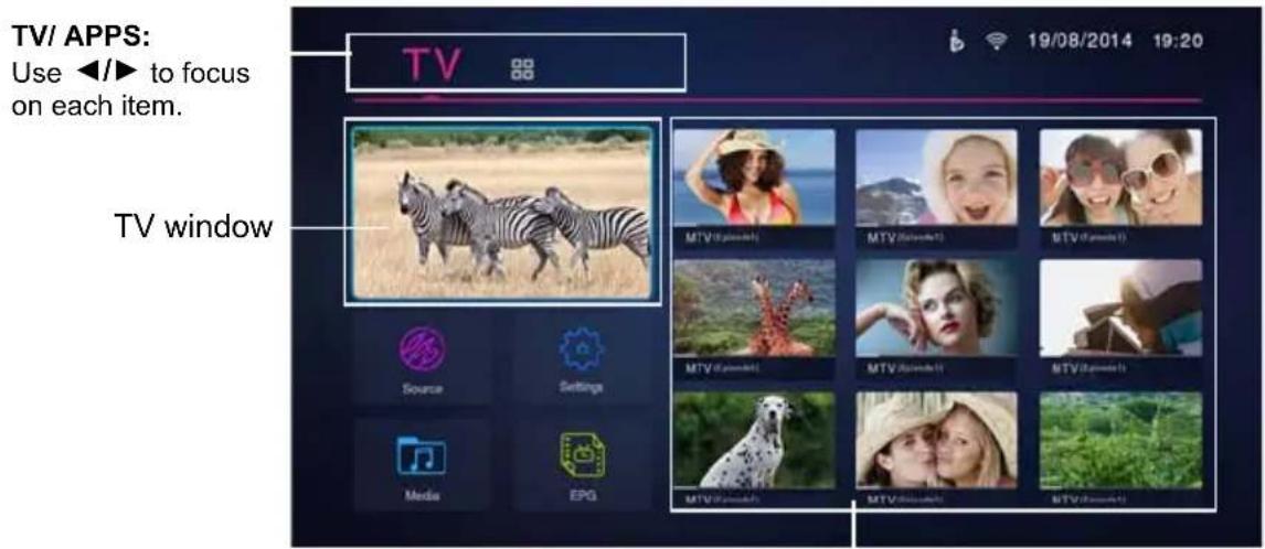 TV/ APPS: Use ◀/► to focus on each item. TV window TV MTV (Episode1) MTV (Episode2) MTV (Episode3) MTV (Episode4) MTV (Episode5) MTV (Episode6) MTV (Episode7) MTV (Episode8) MTV (Episode9) MTV (Episode10) MTV (Episode11) MTV (Episode12) MTV (Episode13) MTV (Episode14) MTV (Episode15) MTV (Episode16) MTV (Episode17) MTV (Episode18) MTV (Episode19) MTV (Episode20)