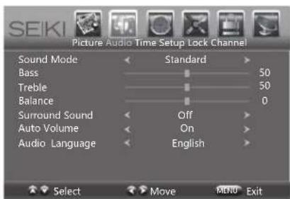 SEIKI Picture Audio Time Setup Lock Channel Sound Mode Standard Bass 50 Treble 50 Balance 0 Surround Sound Off Auto Volume On Audio Language English Select Move MENO Exit