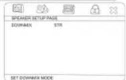 SPEAKER SETUP PAGE DOWN/BACK STR SET DOWN/BACK MODE