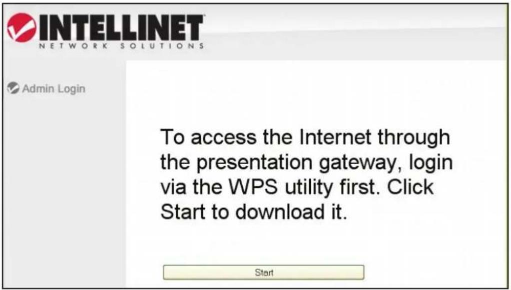 INTELLINET NETWORK SOLUTIONS Admin Login To access the Internet through the presentation gateway, login via the WPS utility first. Click Start to download it. Start