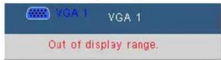 VGA 1 VGA 1 Out of display range.