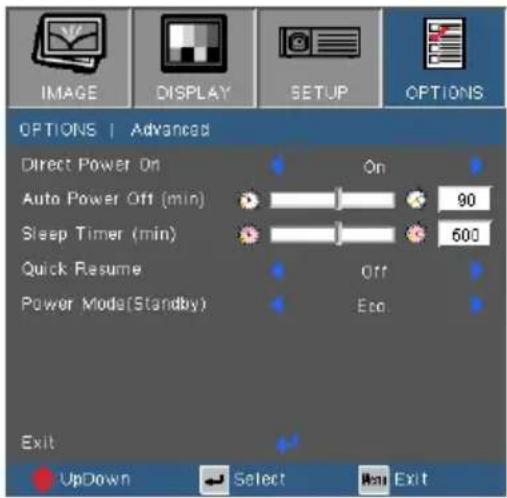 IMAGE DISPLAY SETUP OPTIONS OPTIONS | Advanced Direct Power On On Auto Power Off (min) 90 Sleep Timer (min) 600 Quick Resume Off Power Mode(Standby) Eco. Exit UpDown Select Exit