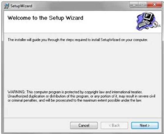 SetupWizard Welcome to the Setup Wizard The installer will guide you through the steps required to install SetupWizard on your computer. WARNING: This computer program is protected by copyright law and international treaties. Unauthorized duplication or distribution of this program, or any portion of it, may result in severe civil or criminal penalties, and will be prosecuted to the maximum extent possible under the law. Cancel < Back Next >