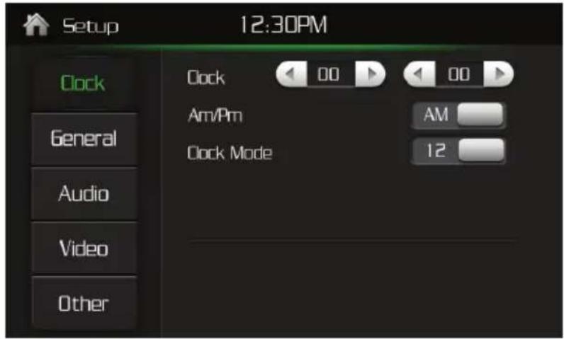 Setup 12:30PM Clock General Audio Video Other Clock 00 00 Am/Pm AM Clock Mode 12