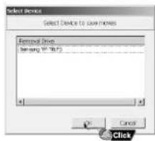 Select Device Select Device to save movies Remove Drive Samsung YU-78.2 OK Cancel Click