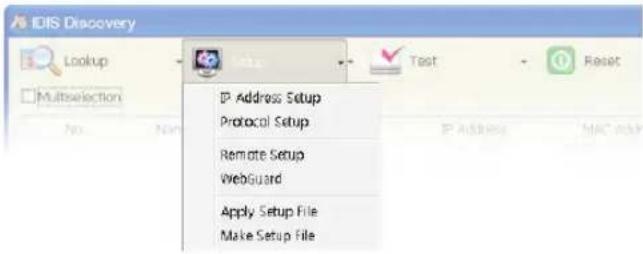 IDIS Discovery Lookup MultSelection IP Address Setup Protocol Setup Remote Setup WebGuard Apply Setup File Make Setup File