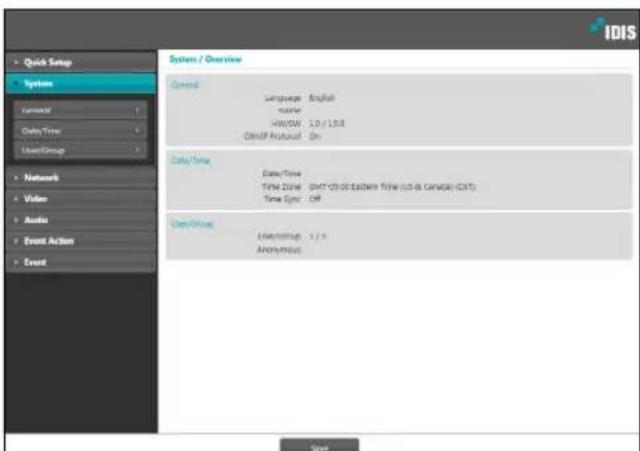 IDIS Quick Setup System General Language: English name: HW/OW 1.0 / LSB OMSP Protocol: On Data/Time Date/Time Time Zone: GMT-20:00 October Prime (US & Cambridge) (CST) Time Sync: Off Data/Time UserStop/Help 1 / 5 Anonymous