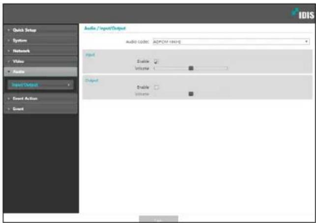 Quick Setup System Network Video Audio Input/Output Event Action Event Audio / Input/Output AUDIO CODE: BIOSCI 16000 Input Enable ✓ Institute ✓ Output Enable ✓ Institute ✓