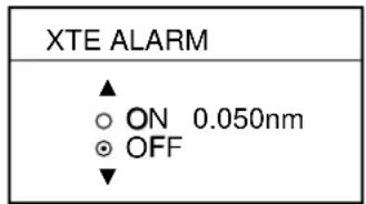 XTE ALARM ▲ ○ ON 0.050nm ● OFF ▼