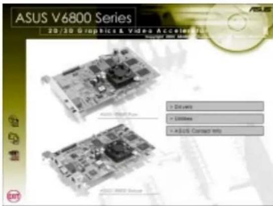 ASUS V6800 Series 20/30 Graphics & Video Accelerator ASUS V6800 Series Auto Drive + Drivers + Utilities + ASUS Connects