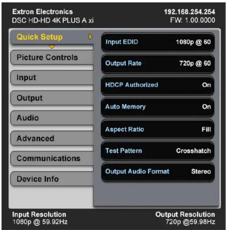 Extron Electronics DSC HD-HD 4K PLUS A xi 192.168.254.254 FW: 1.00.0000 Quick Setup Picture Controls Input Output Audio Advanced Communications Device Info Input EDID 1080p @ 60 Output Rate 720p @ 60 HDCP Authorized On Auto Memory On Aspect Ratio Fill Test Pattern Crosshatch Output Audio Format Stereo Input Resolution 1080p @ 59.92Hz Output Resolution 720p @59.98Hz