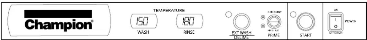 Champion® TEMPERATURE 150 WASH 180 RINSE EXT WASH DELIME DETERGENT PRIME START ON POWER OFFICIAN