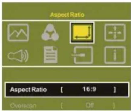 Aspect Ratio Aspect Ratio [ 16:9 ] Overscan [ Off ]