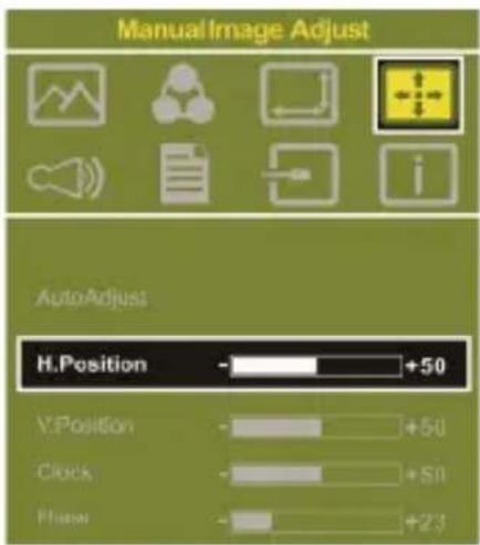 Manual Image Adjust AutoAdjust H.Position - +50 V.Position - +50 Clock - +50 Plane - +23