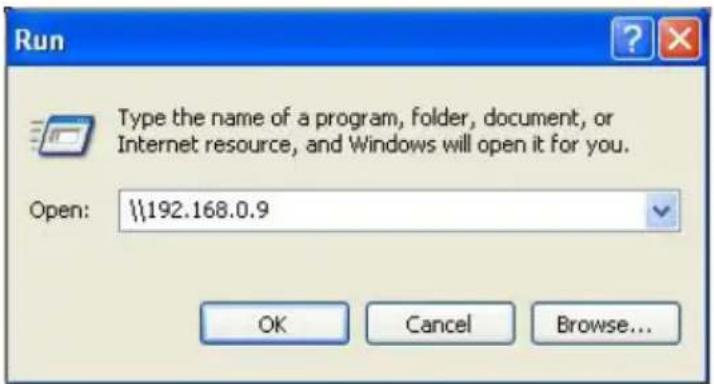Run Type the name of a program, folder, document, or Internet resource, and Windows will open it for you. Open: \\192.168.0.9 OK Cancel Browse...