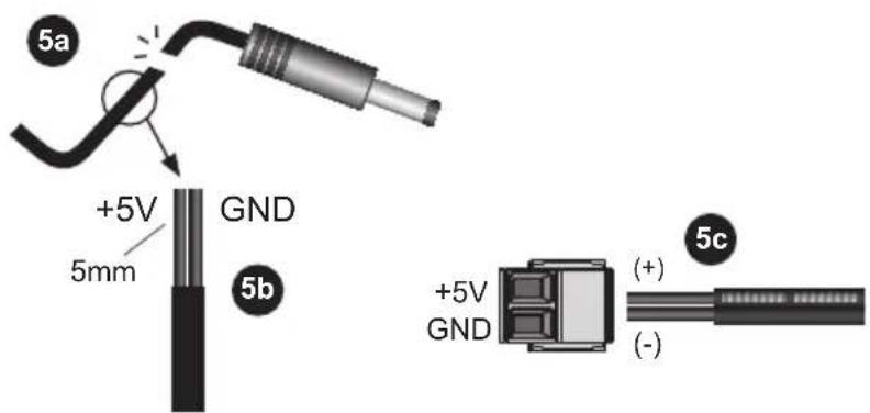 5a +5V GND 5mm 5b +5V GND (+) + (-) 5c