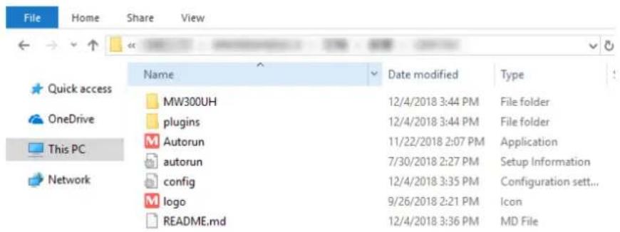 File Home Share View Name Date modified Type Quick access MW300UH 12/4/2018 3:44 PM File folder OneDrive plugins 12/4/2018 3:44 PM File folder M Autorun 11/22/2018 2:07 PM Application autorun 7/30/2018 2:27 PM Setup Information config 12/4/2018 3:35 PM Configuration sett... logo 9/26/2018 2:21 PM Icon README.md 12/4/2018 3:36 PM MD File